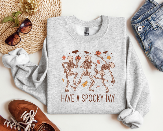 Have A Spooky Day Skeleton Sweatshirt - Halloween Sweatshirt
